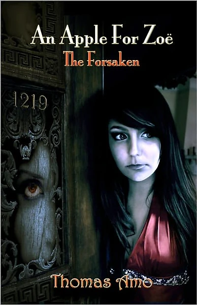 An Apple For Zoe The Forsaken