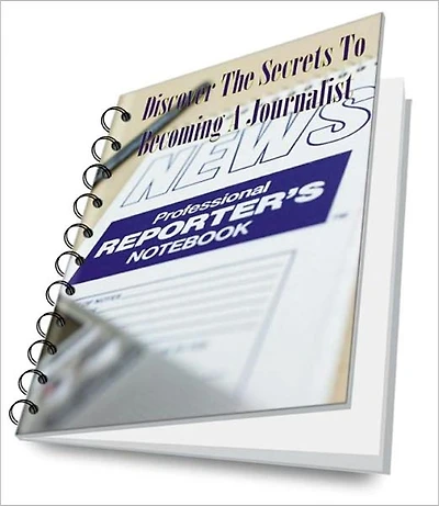 Discover The Secrets To Becoming A Journalist: Write and Get Paid