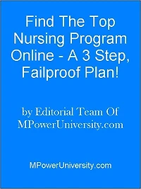 Find The Top Nursing Program Online - A 3 Step, Failproof Plan!