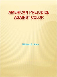 The American Prejudice Against Color