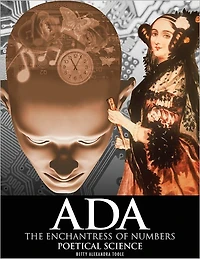 Ada, the Enchantress of Numbers:Poetical Science