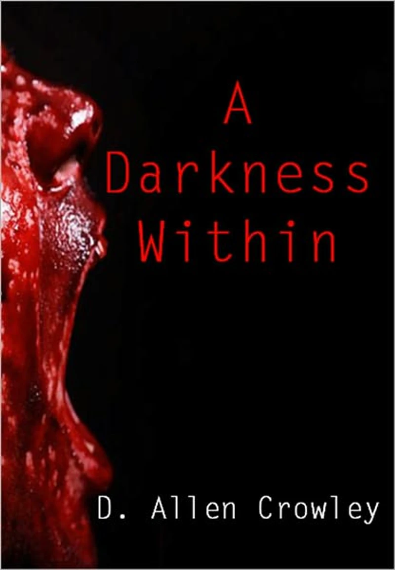 A Darkness Within
