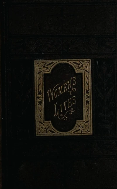 Lessons From Women's Lives (1877)