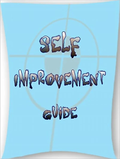Self Improvement Guide