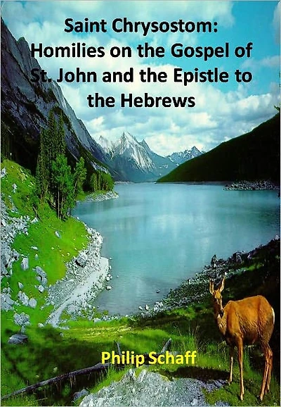 Saint Chrysostom: Homilies on the Epistles of Paul to the Corinthians