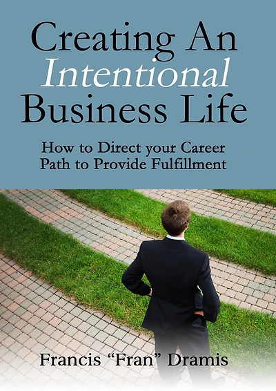 Creating an Intentional Business Life