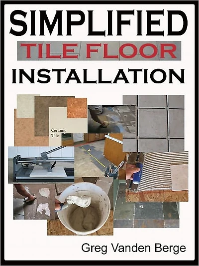 Simplified Floor Tile Installation