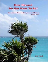 How Blessed Do You Want To Be?