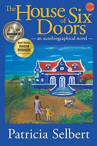 The House of Six Doors: An Autobiographical Novel