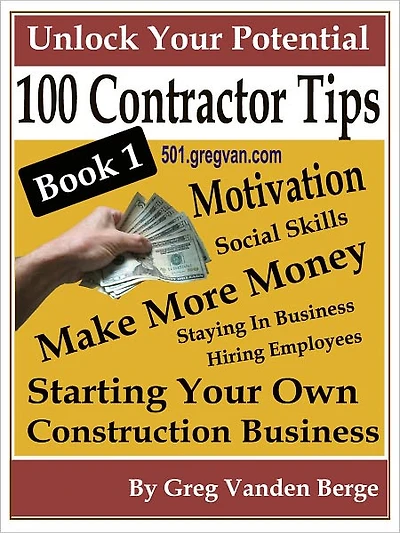 100 Tips For Contractors - Book 1