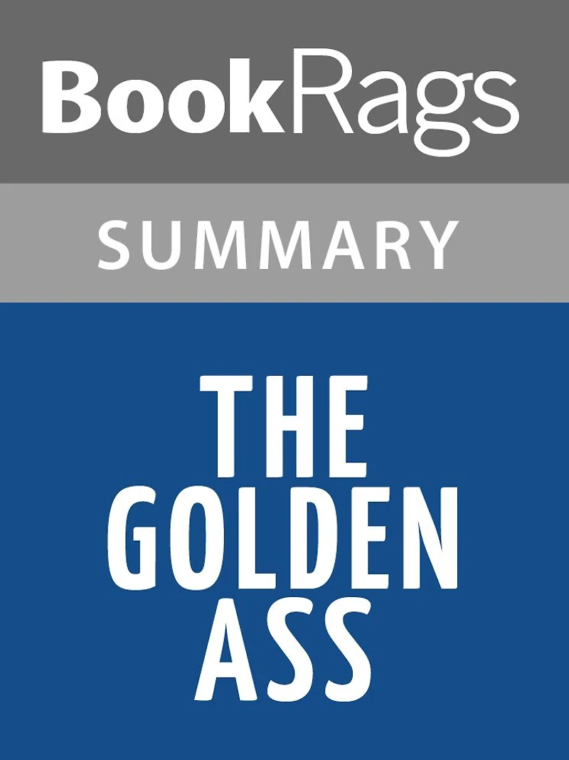 The Golden Ass by Apuleius l Summary & Study Guide