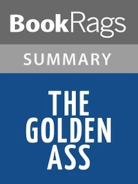 The Golden Ass by Apuleius l Summary & Study Guide