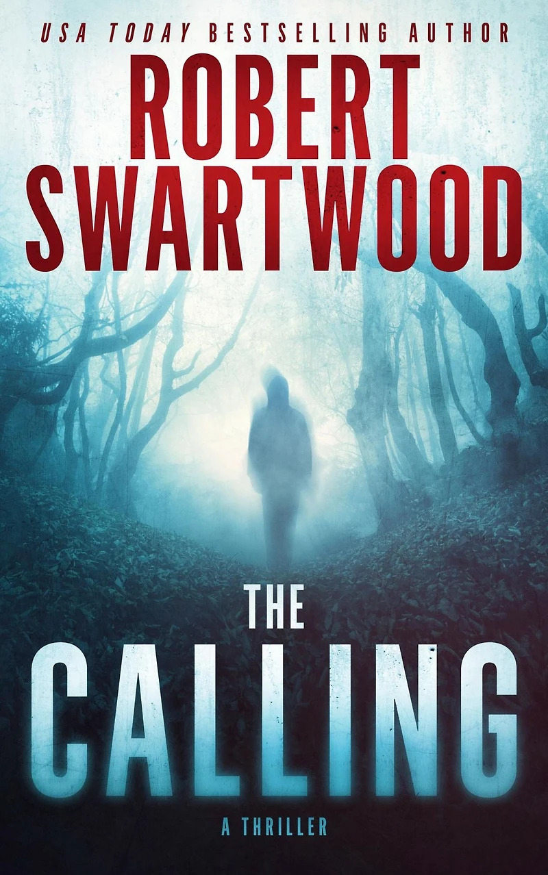 The Calling: A Supernatural Thriller