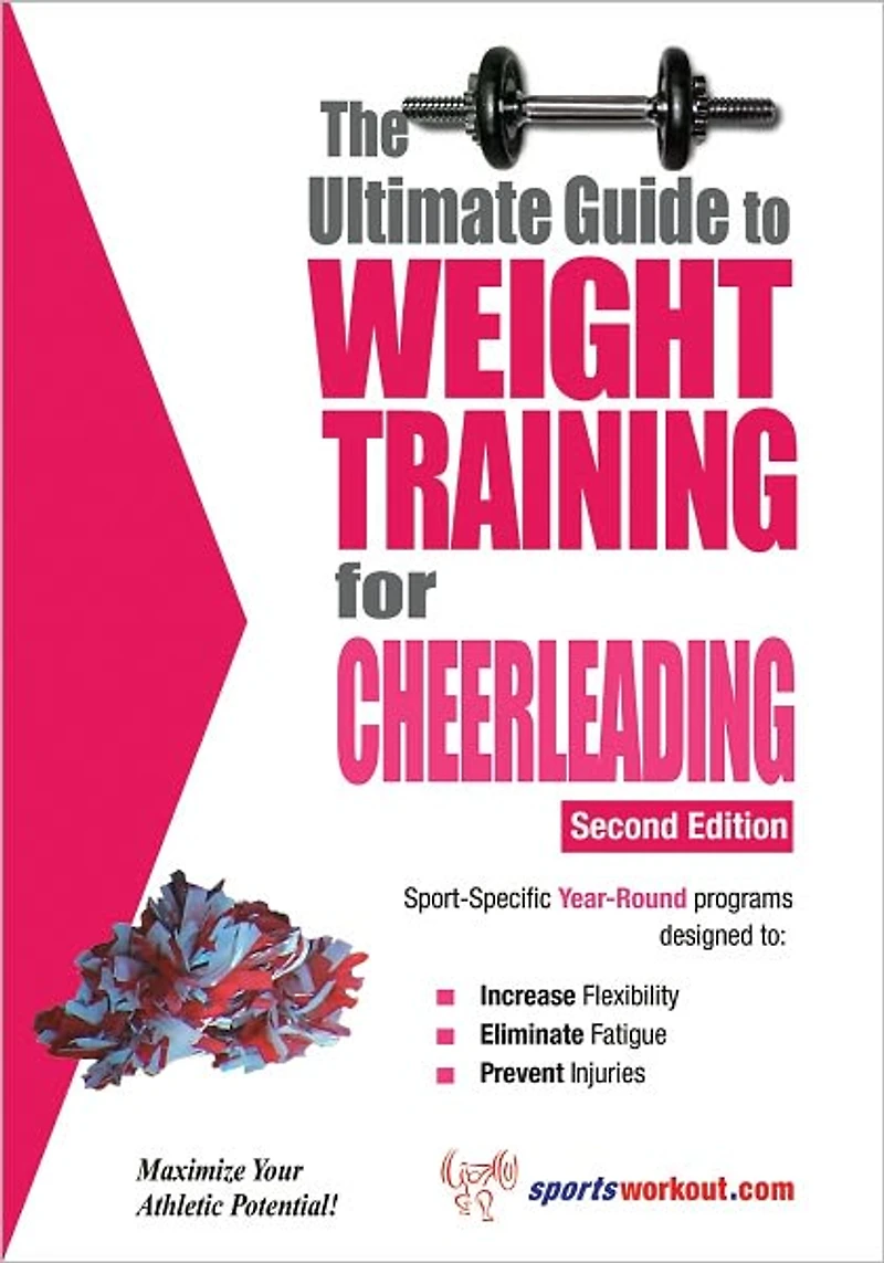 The Ultimate Guide to Weight Training for Cheerleading