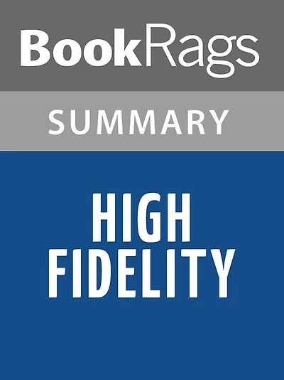 High Fidelity by Nick Hornby l Summary & Study Guide