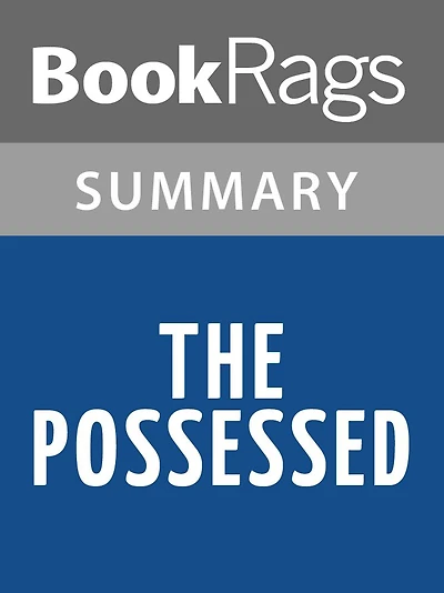The Possessed by Fyodor Dostoevsky l Summary & Study Guide