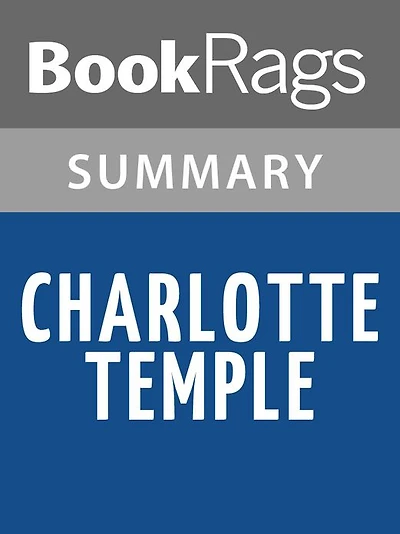 Charlotte Temple by Susanna Rowson l Summary & Study Guide