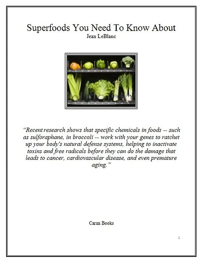 Superfoods You Need To Know About