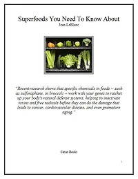 Superfoods You Need To Know About