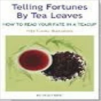 Telling Fortunes By Tea Leaves