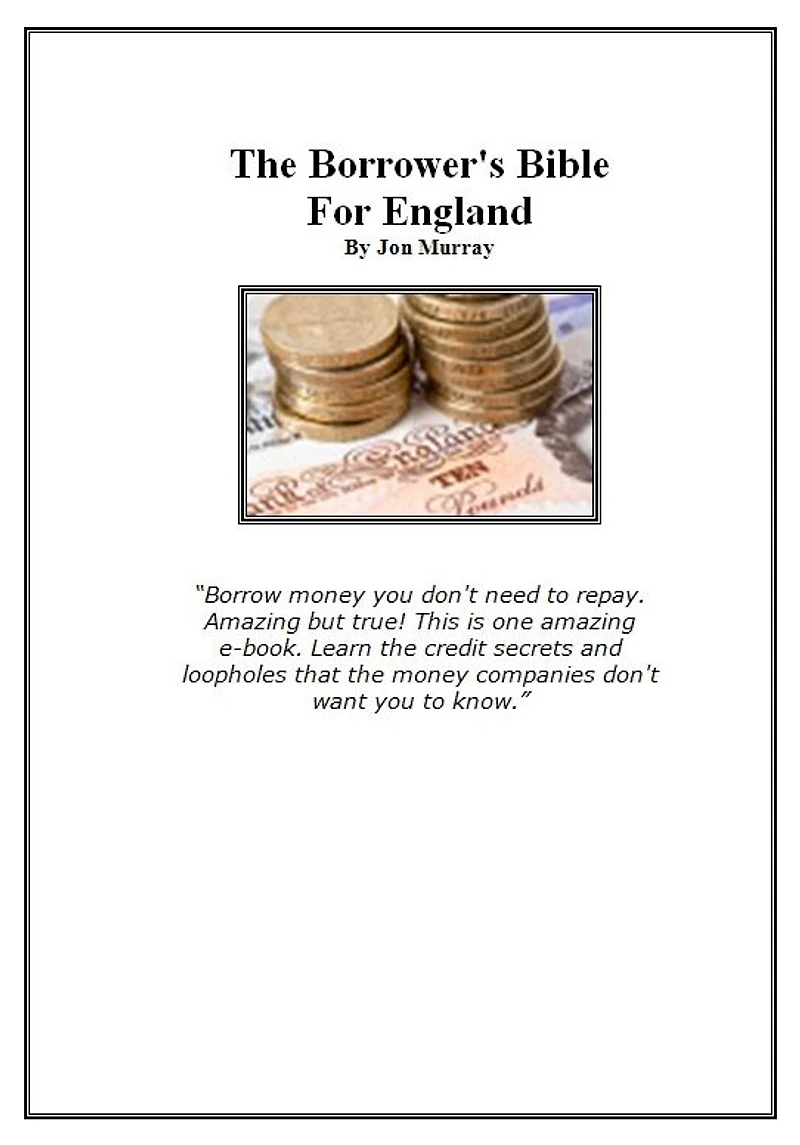 The Borrower's Bible For England