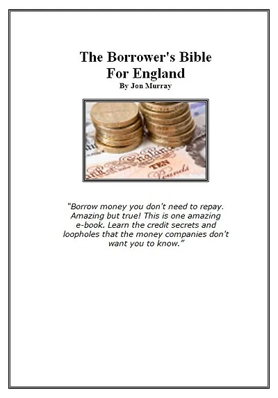 The Borrower's Bible For England