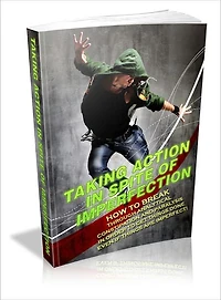 Taking Action In Spite Of Imperfection