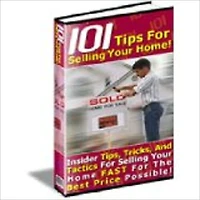101 Tips For Selling Your Home Yourself!