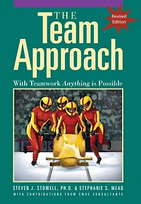 The Team Approach: With Teamwork Anything is Possible