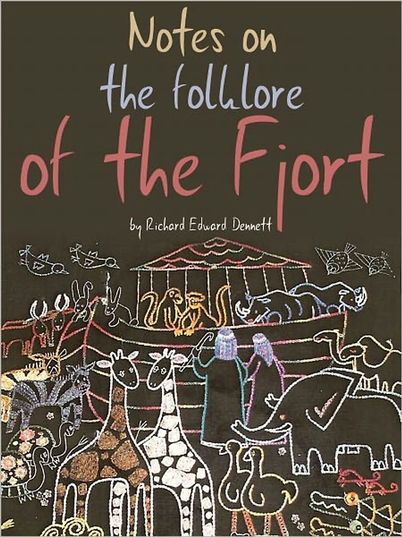 Notes On The Folklore Of The Fjort