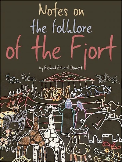 Notes On The Folklore Of The Fjort