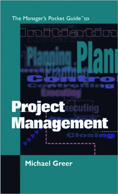 The Manager's Pocket Guide to Project Management