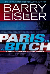 Paris Is A Bitch: Rain/Delilah Short Story