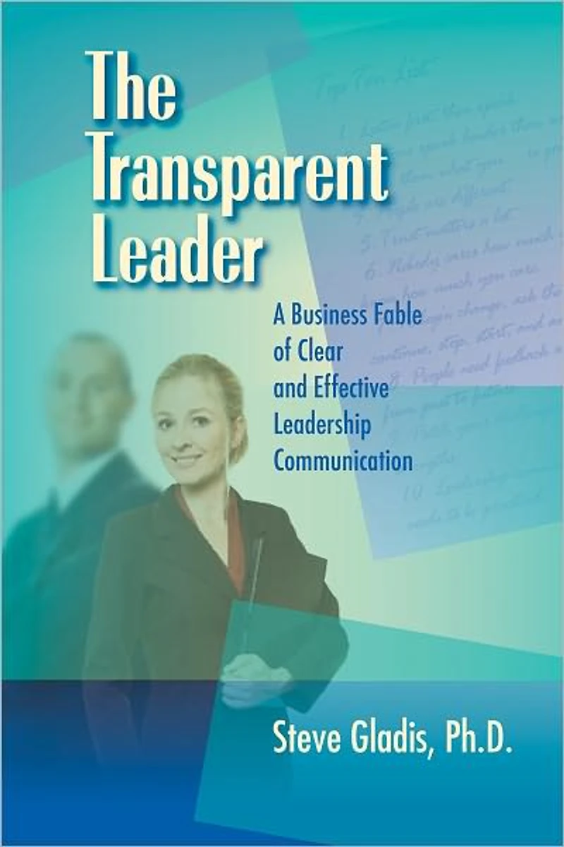 The Transparent Leader