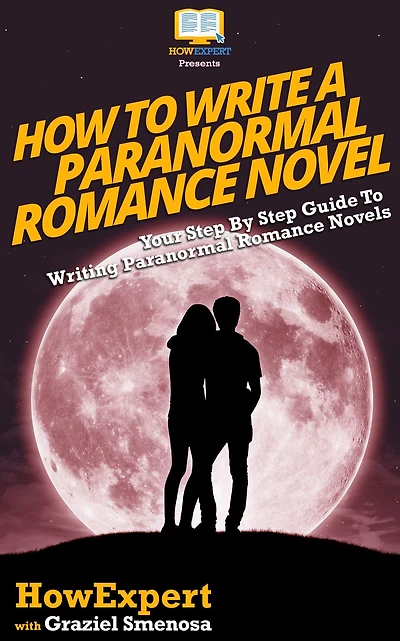 How To Write a Paranormal Romance Novel