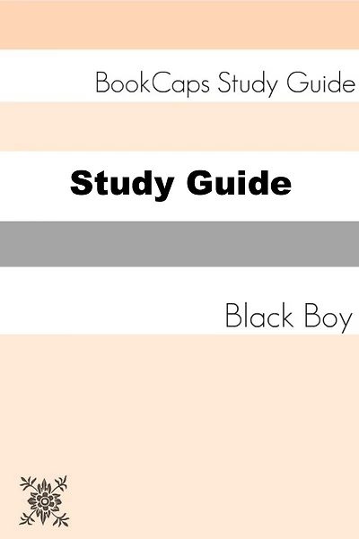 Study Guide: Black Boy (A BookCaps Study Guide)