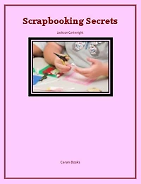 Scrapbooking Secrets