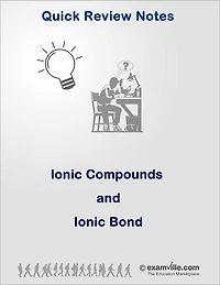 Ionic Compounds and Ionic Bond
