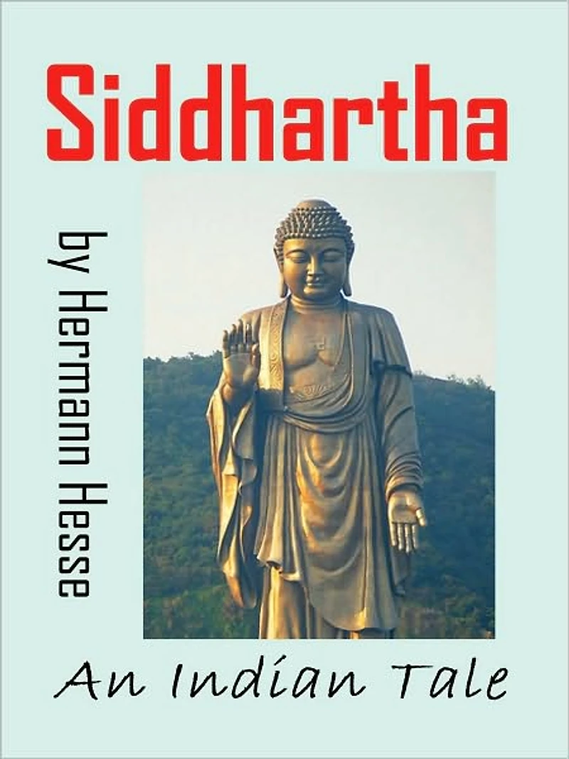 Siddhartha: An Indian Tale