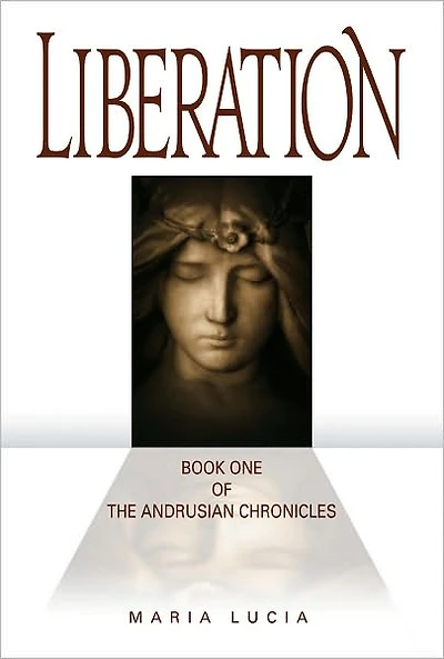 Liberation: Book One of the Andrusian Chronicles