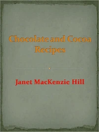 Chocolate and Cocoa Recipes