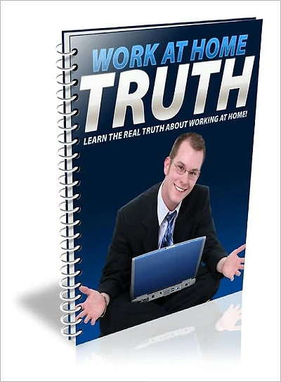 Work At Home Truth