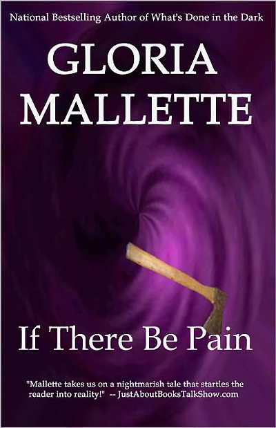 If There Be Pain