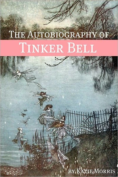 The Autobiography of Tinker Bell