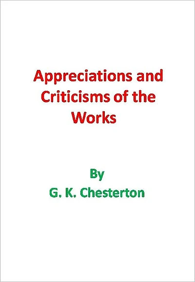 Appreciations and Criticisms of the Works