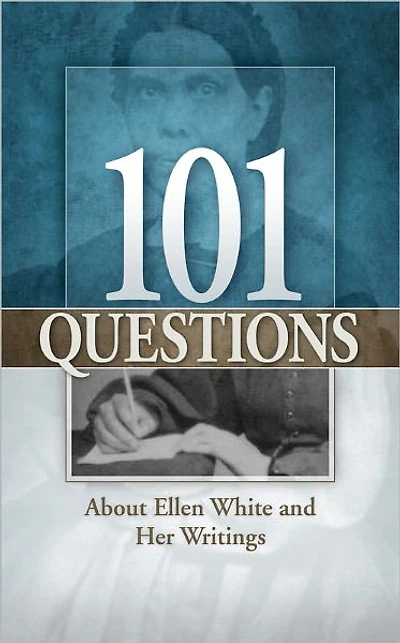 101 Questions About Ellen G White