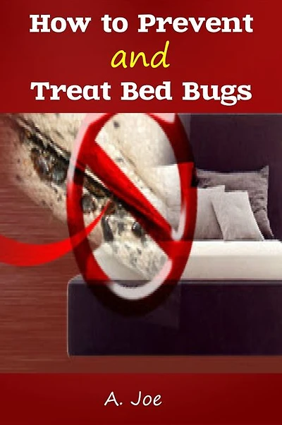 How to Prevent and Treat Bed Bugs