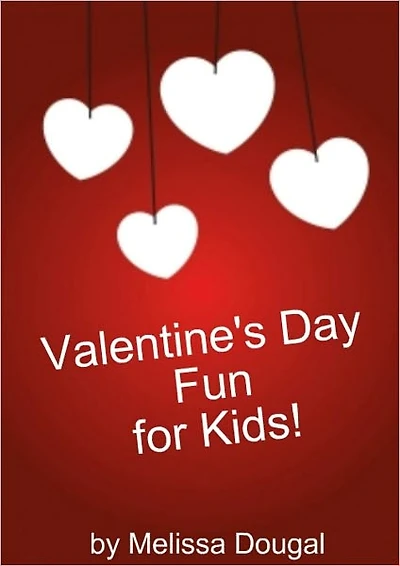 Valentine's Day Fun for Kids!