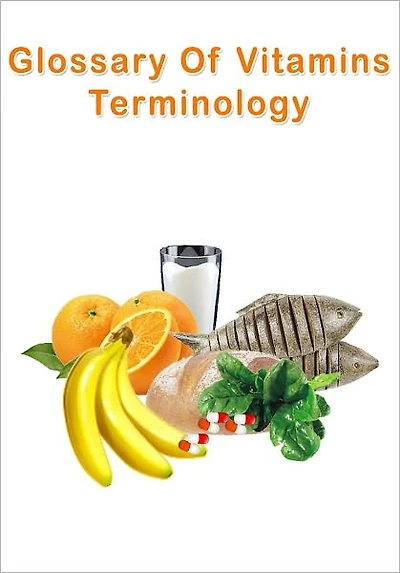 Glossary of Vitamins Terminology