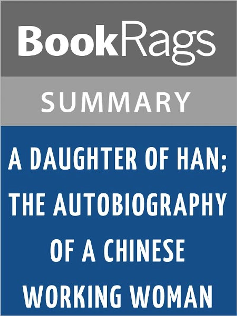 A Daughter of Han by Lao Toai-Toai Ning l Summary & Study Guide